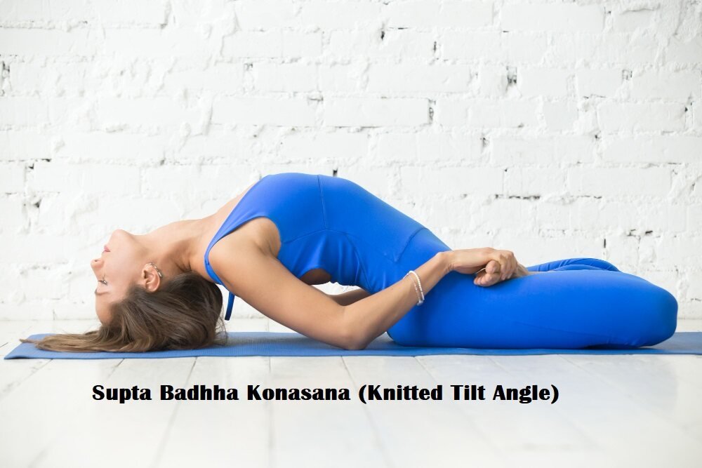 Supta Badhha Konasana (Knitted Tilt Angle)