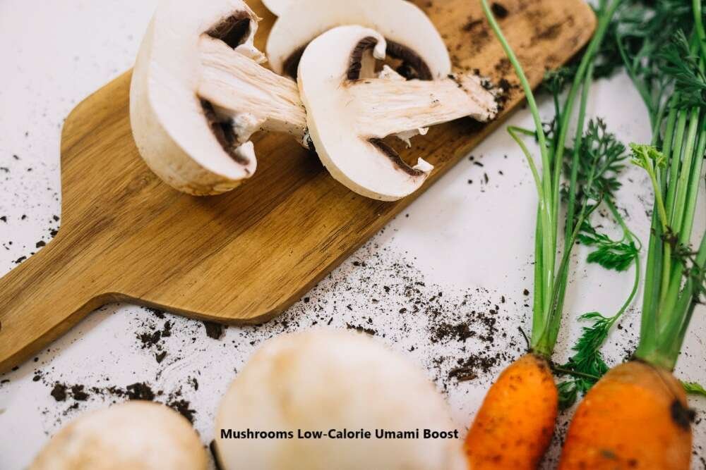 Mushrooms Low-Calorie Umami Boost